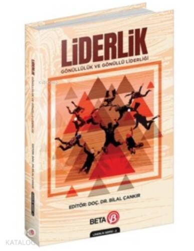 Liderlik: Gönüllülük ve Gönüllü Liderliği - 1