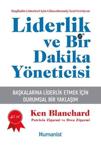 Liderlik ve Bir Dakika Yöneticisi ;Başkalarına Liderlik Etmek için Durumsal Bir Yaklaşım - 1