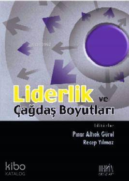 Liderlik ve Çağdaş Boyutları - 1