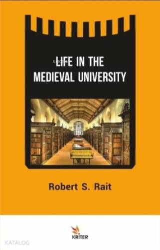 Life in The Medieval University - 1