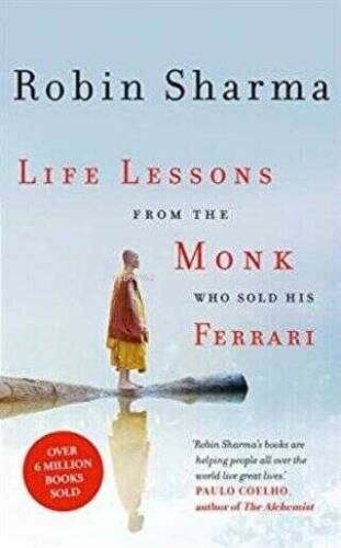 Life Lessons From The Monk Who Sold His Ferrari - 1