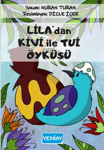 Lila’dan Kivi İle Tui Öyküsü - 1