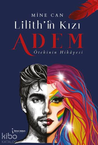 Lilith'in Kızı Adem;Ötekinin Hikayesi - 1