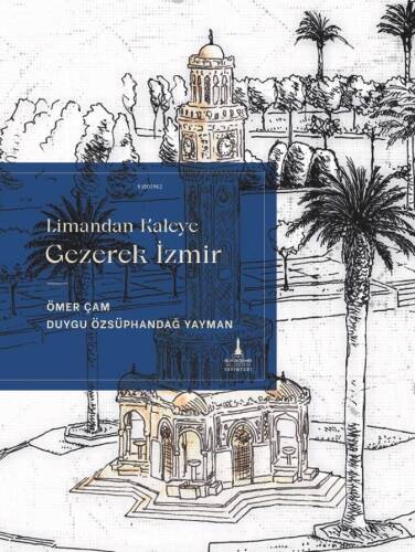 Limandan Kaleye Gezerek İzmir - 1