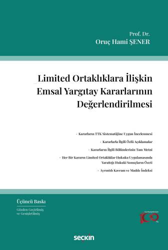 Limited Ortaklıklara İlişkin Emsal Yargıtay Kararlarının Değerlendirilmesi - 1