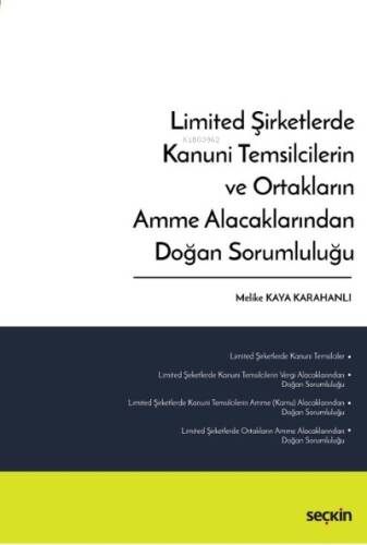 Limited Şirketlerde Kanuni Temsilcilerin ve Ortakların Amme Alacaklarından Doğan Sorumluluğu - 1