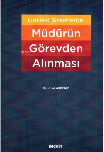 Limited Şirketlerde Müdürün Görevden Alınması - 1