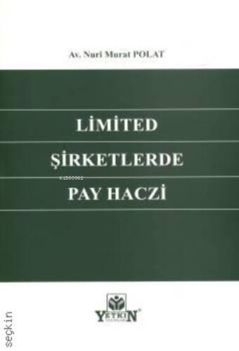 Limited Şirketlerde Pay Haczi - 1