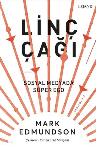 Linç Çağı: Sosyal Medyada Süper Ego - 1