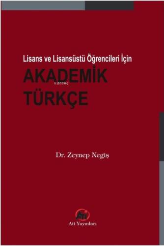 Lisans ve Lisansüstü Öğrencileri İçin Akademik Türkçe - 1