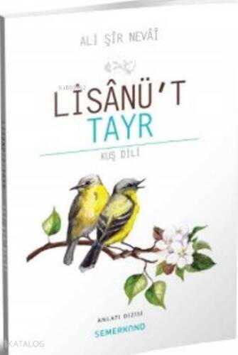 Lisanü't Tayr; Kuş Dili - 1