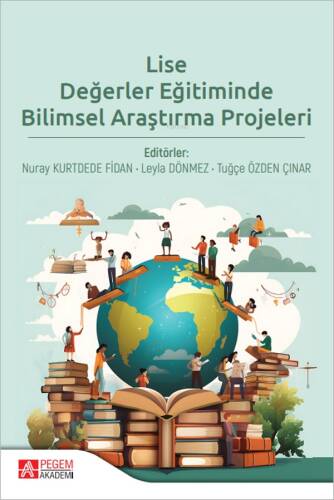 Lise Değerler Eğitiminde Bilimsel Araştırma Projeleri - 1