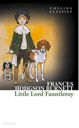 Little Lord Fauntleroy (Collins Classics) - 1