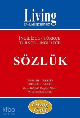 Living Gold / İngilizce-Türkçe - Türkçe-İngilizce Sözlük - 1