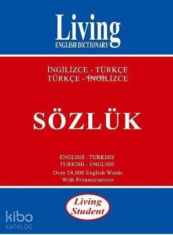 Living Student/ İngilizce-Türkçe, Türkçe-İngilizce Sözlük - 1