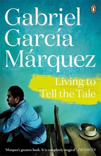 Living to Tell the Tale (Marquez 2014) - 1