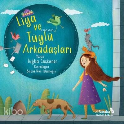 Liya ve Tüylü Arkadaşları - 1