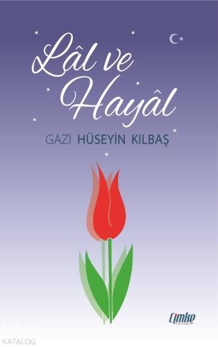 Lâl ve Hayat - 1