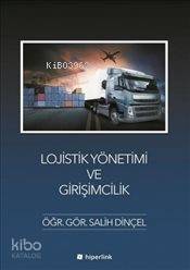 Lojistik Yönetimi ve Girişimcilik - 1