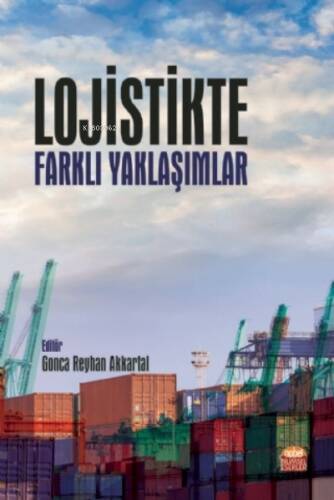 Lojistikte Farklı Yaklaşımlar - 1