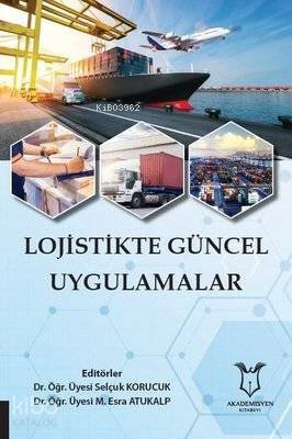 Lojistikte Güncel Uygulamalar - 1