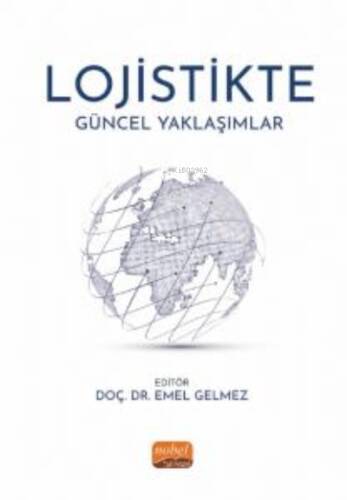 Lojistikte Güncel Yaklaşımlar - 1