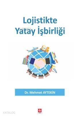 Lojistikte Yatay İşbirliği - 1