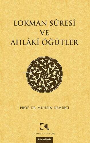 Lokman Suresi ve Ahlaki Öğütler - 1