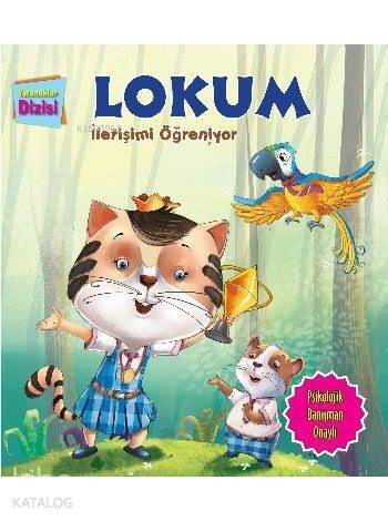 Lokum İletişimi Öğreniyor; Yetenekler Dizisi - 1