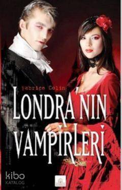 Londra'nın Vampirleri - 1