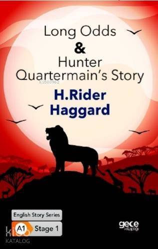 Long Odds & Hunter Quartermain's Story - 1