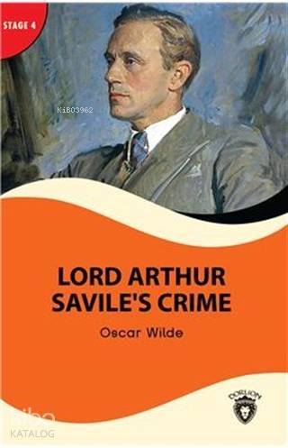 Lord Arthur Savile's Crime - Stage 4; Alıştırma ve Sözlük İlaveli - 1