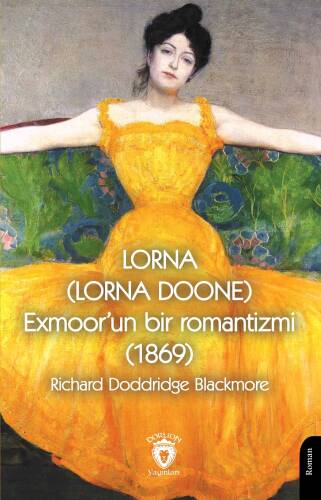 Lorna (Lorna Doone) Exmoor’un Bir Romantizmi (1869) - 1