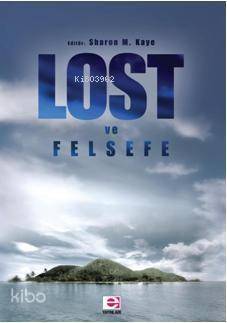 Lost; ve Felsefe - 1