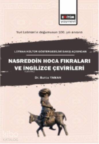 Lotman Kültür Göstergebilimi;;Bakış Açısından Nasreddin Hoca Fıkraları ve İngilizce Çevirileri - 1