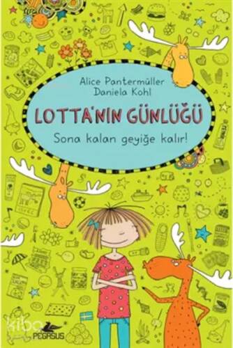 Lotta’nın Günlüğü 6: Sona Kalan Geyiğe Kalır! (Ciltli) - 1