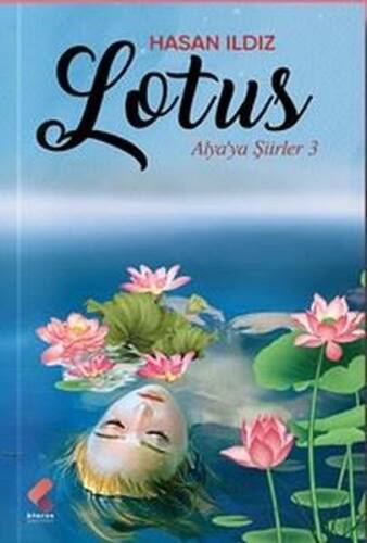 Lotus - Alya'ya Şiirler 3 - 1