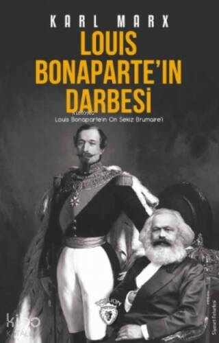 Louis Bonaparte’ın Darbesi;Louis Bonaparte’ın On Sekiz Brumaire’i - 1