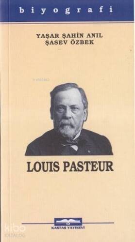 Louis Pasteur - 1