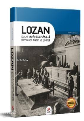 Lozan Sulh Muahedenamesi; Osmanlıca Metin ve Çeviri - 1