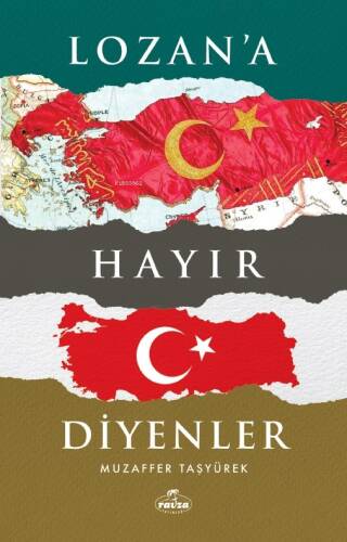 Lozan'a Hayır Diyenler - 1