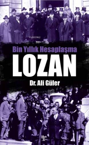 Lozan;Bin Yıllık Hesaplaşma - 1