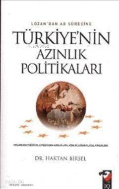 Lozan'dan AB Sürecine Türkiye'nin Azınlık Politikaları - 1