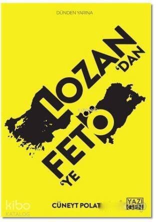 Lozan'dan FETÖ'ye - 1