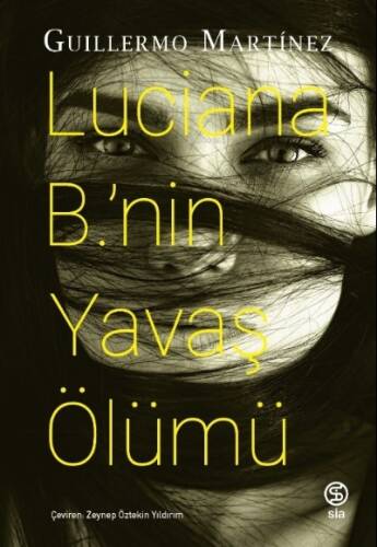 Luciana B.'nin Yavaş Ölümü - 1