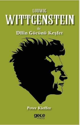 Ludwig Wittgenstein ile Dilin Gücünü Keşfet - 1