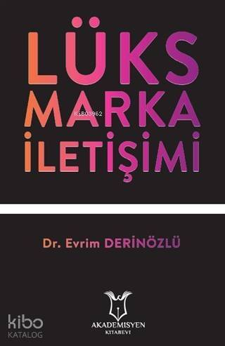 Lüks Marka İletişimi - 1