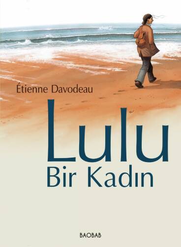 Lulu, Bir Kadın - 1