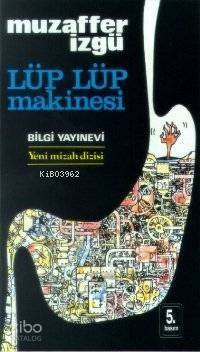 Lüp Lüp Makinası - 1