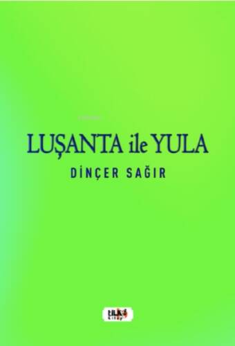 Luşanta ile Yula - 1